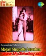 Moham Muppadhu Varusham 1976 song download